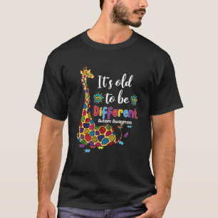 T-shirt Autisme Giraffe Il est vieux d'être un autre Autis