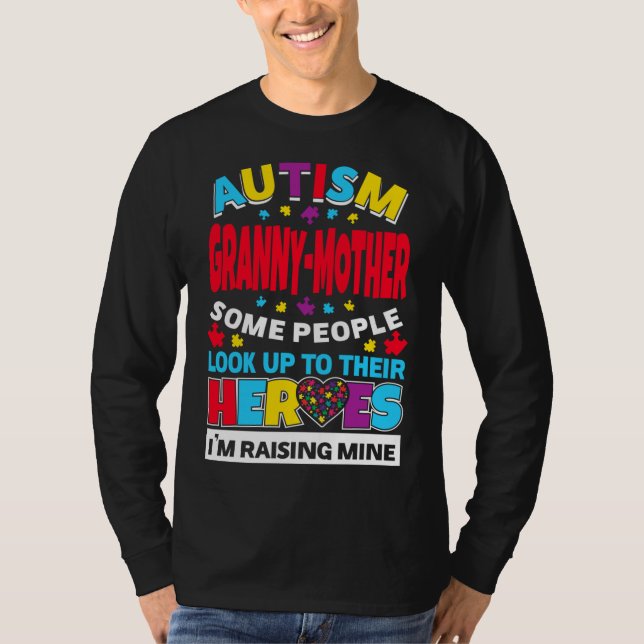 T-shirt Autisme Granny Mère Les Gens Cherchent Leurs Héros (Devant)