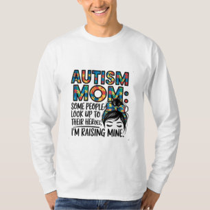 T-shirt Autisme Maman Certaines personnes regardent vers l