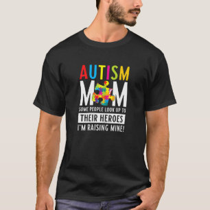 T-shirt Autisme Maman Élever Le Mien Pour Être Héros Autis