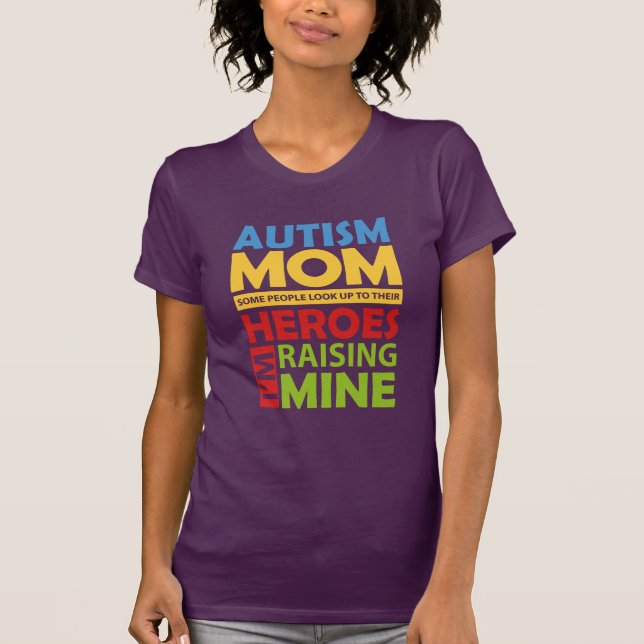 T-shirt Autisme Maman Élever Mon Héros Anniversaire (Devant)