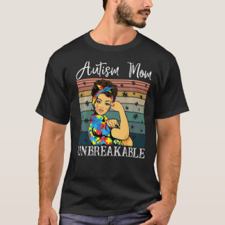 T-shirt Autisme Maman Incassable Filles fortes Autisme Déc