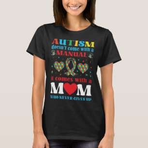 T-shirt Autisme Maman Pas de manuel Coeur graphique
