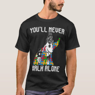 T-shirt Autisme Maman Vous Ne Marcherez Jamais Seul Soutie