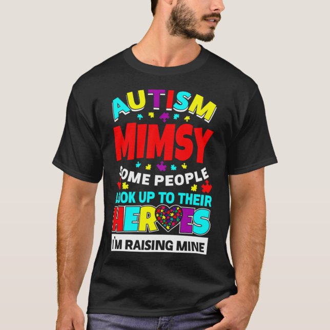 T-shirt Autisme Mimsy Les Gens Cherchent Leurs Héros Risin (Devant)