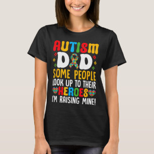 T-shirt Autisme Papa Certaines Personnes Regardent Leurs H