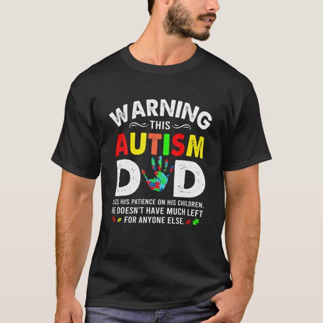 T-shirt Autisme Papa Utilise La Patience Sur Ses Enfants A (Devant)