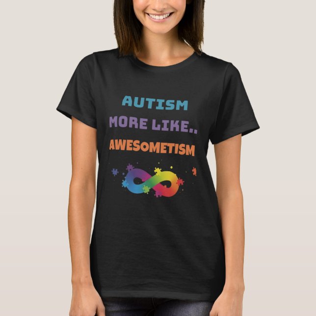 T-shirt Autisme Plutôt Comme Awesometisme Coloré (Devant)