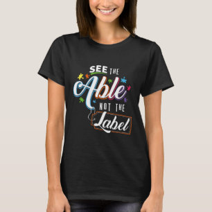 T-shirt Autisme-Professeur d'autisme Voyez la capacité, p