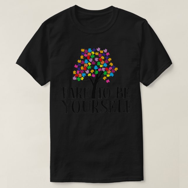 T-shirt Autisme Puzzle Pièce Enfant Ose Être soi-même (Design devant)