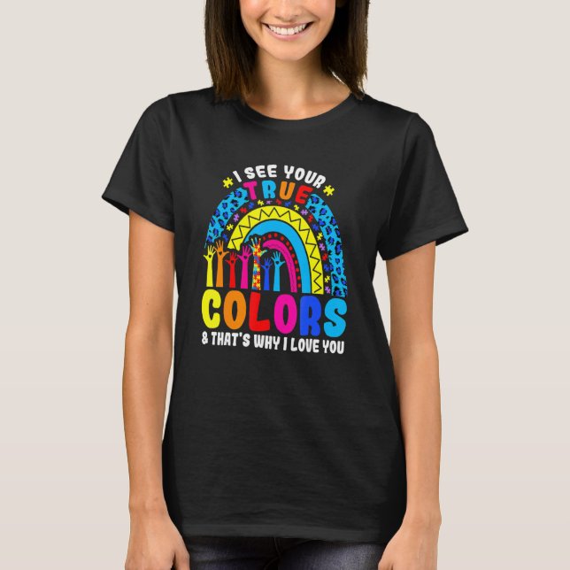 T-shirt Autisme Rainbow Trend Je Vois Vos Véritables Coule (Devant)