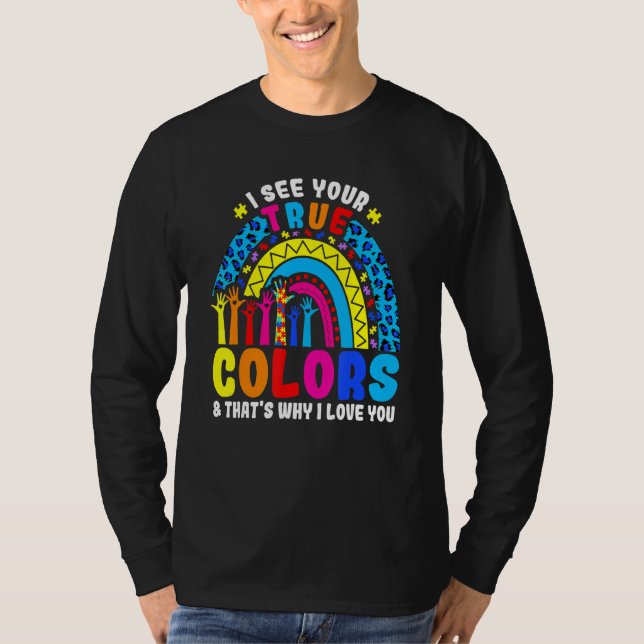 T-shirt Autisme Rainbow Trend Je Vois Vos Véritables Coule (Devant)