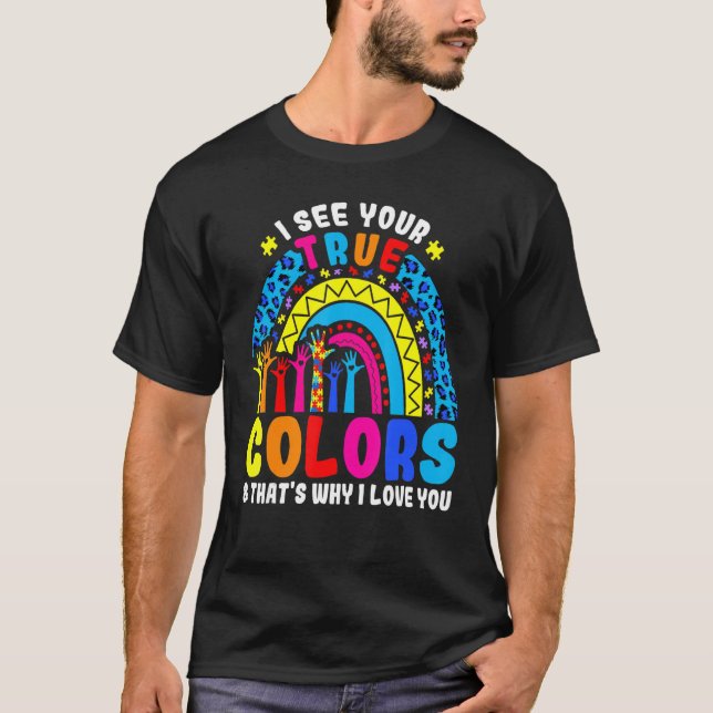 T-shirt Autisme Rainbow Trend Je Vois Vos Véritables Coule (Devant)