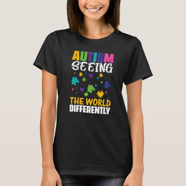 T-shirt Autisme Voir le monde différemment  1 (Devant)
