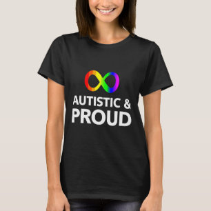 T-shirt Autiste Et Fière