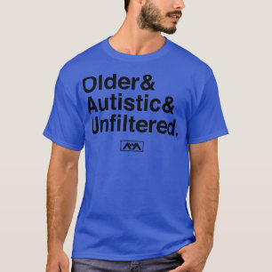 T-shirt Autiste plus âgé Noir non filtré