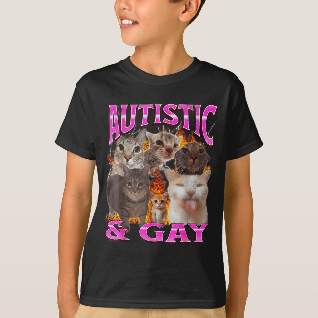 T-shirt Autistic And Gay Funny Cat Meme Bootleg Graphic  (Devant)
