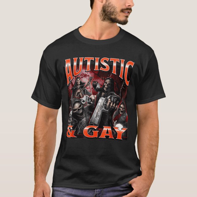 T-shirt Autistic And Gay Funny Hard Skeleton Meme Bootleg  (Devant)