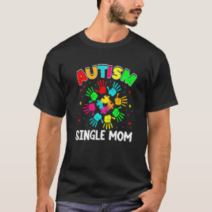 T-shirt Autistic Single Mom Puzzle Support Family Autisme