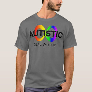 T-shirt Autistic Traite Avec It Neurodiversity
