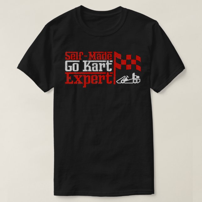 T-shirt Auto-fabriqué Go Kart Epert Kart Racing Motorsport (Design devant)