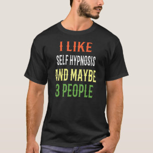 T-shirt Auto Hypnose Design J'Aime L'Hypnose Et Maya