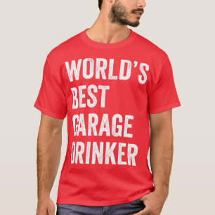 T-shirt Auto mécanicien Funny Garage Drinker Fixe s Mécan