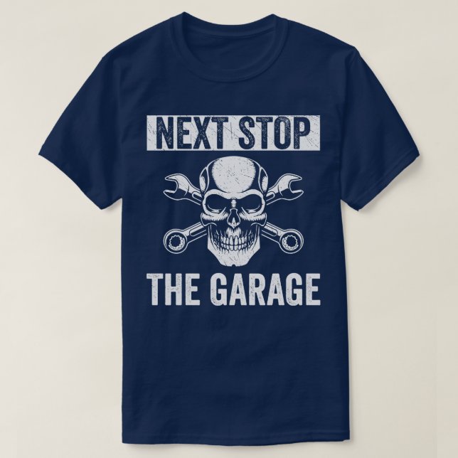T-shirt Auto mécanique drôle Fixation s Prochain arrêt Le  (Design devant)