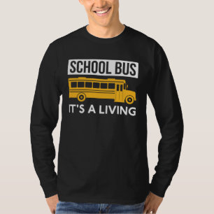 T-shirt Autobus Scolaire C'est Un Métier Vivant Conducteur