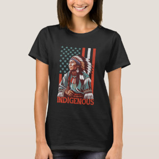 T-shirt Autochtone amérindien et amérindien indigène