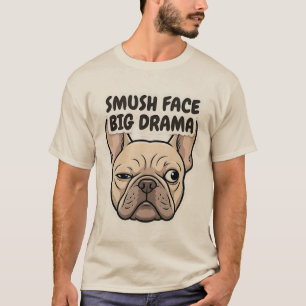 T-shirt Autocollant Frenchie Smush Face Big Drama