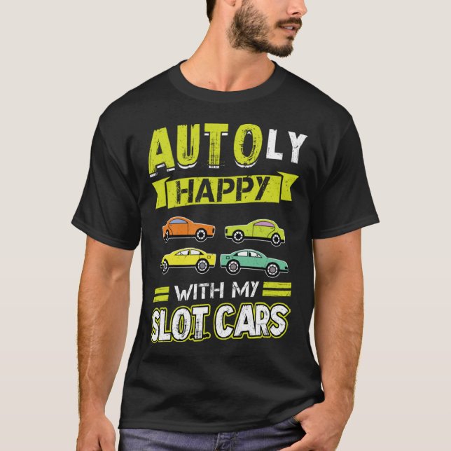 T-shirt AUTOly Happy With My Slot Cars (Devant)
