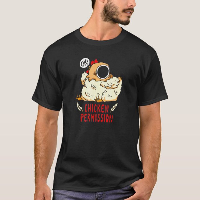 T-shirt Autorisation de poulet (Devant)