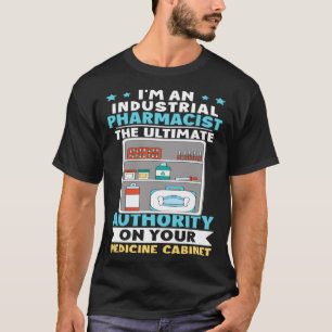 T-shirt Autorité Pharmaceutique Industrielle Sur Votre Méd