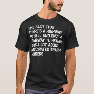 T-shirt Autoroute vers l'enfer et escalier vers le ciel 1
