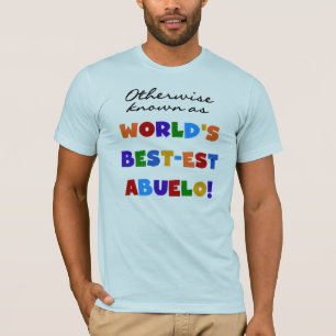 T-shirt Autrement Connu Comme Le Meilleur Abuelo