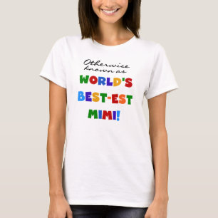 T-shirt Autrement connu en tant que cadeaux Meilleur-est