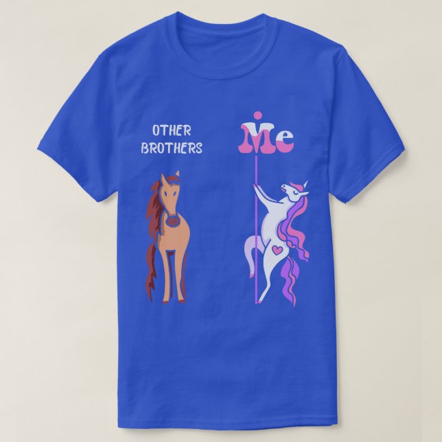 T-shirt Autres frères Me Tee Unicorn Frère Funny Don I (Design devant)