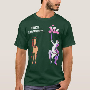 T-shirt Autres pharmaciens Me Tee Unicorn Pharmacien Funny