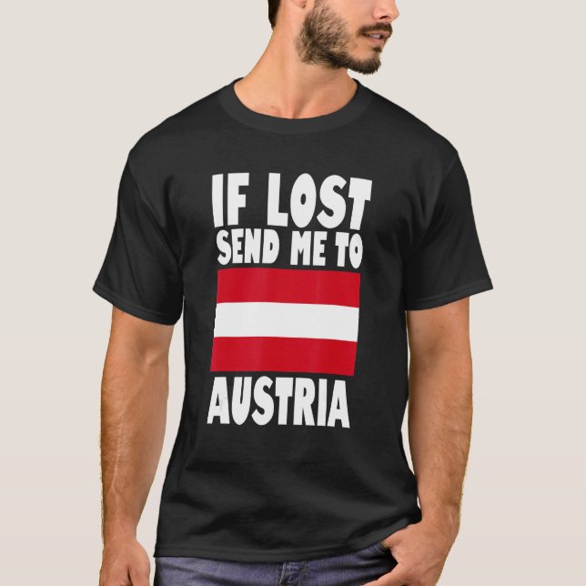 T-shirt Autriche Drapeau Design Si perdu envoyer-moi en Au (Devant)