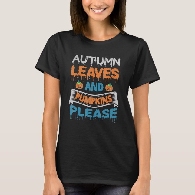 T-shirt Autumn Leave Pumpkin Please   Halloween Costume Pa (Devant)
