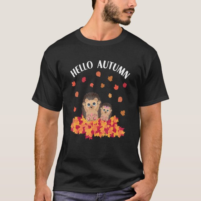 T-shirt Autumn sayings cute hedgehog (Devant)