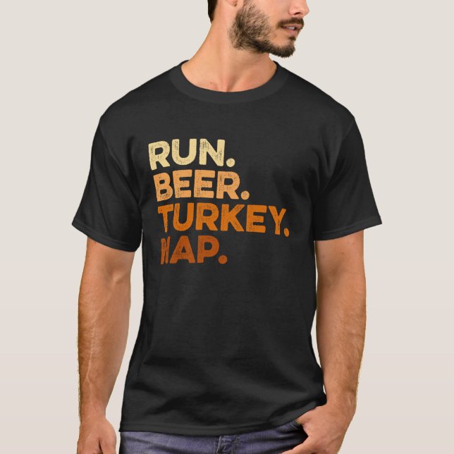 T-shirt Autumn Sayings Thanksgiving Trot Run Beer Turkey (Devant)