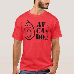 T-shirt AV CAn Do i avocado Je peux le faire à 3