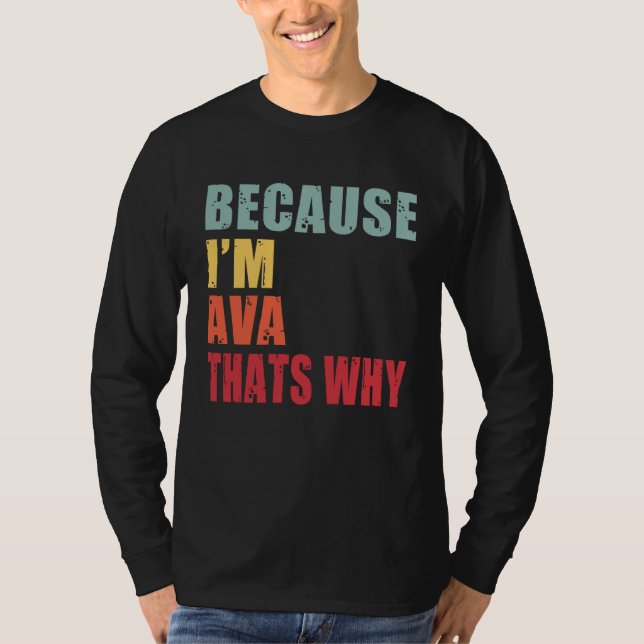 T-shirt Ava I m Everyone is Talking About Ava (Devant)