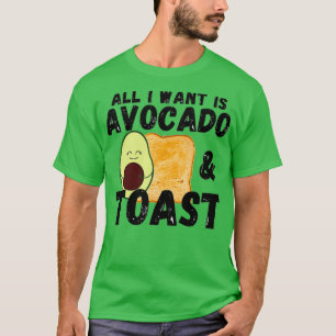 T-shirt Avacado Toast mignonne Avocado Pain Tout Ce Que Je