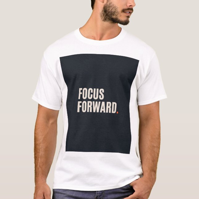 T-SHIRT AVANCER AVEC FOCUS (Devant)