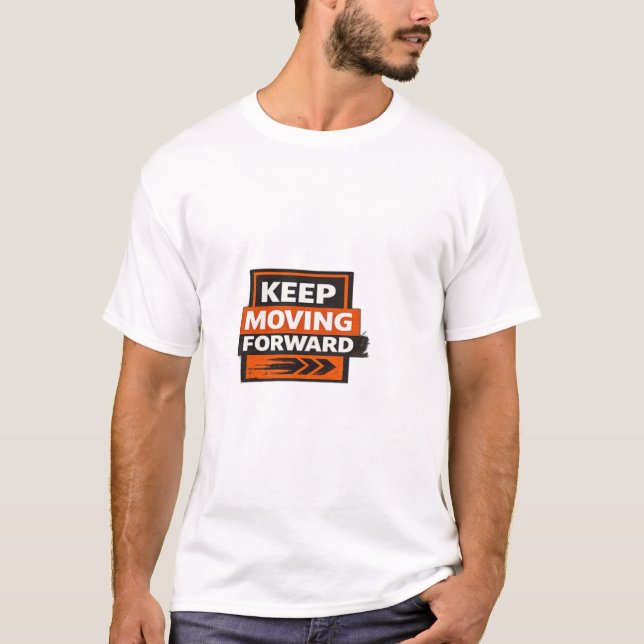 T-shirt Avancer – Mentalité de Motivation Puissante  (Devant)