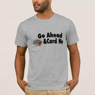 T-shirt Avancez et cardez-moi