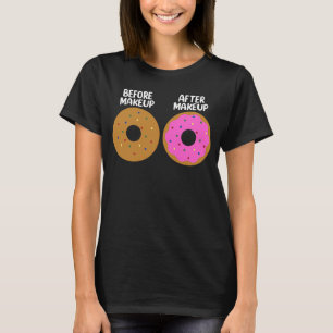 T-shirt Avant après maquillage Artiste Cosmetologue Donut 